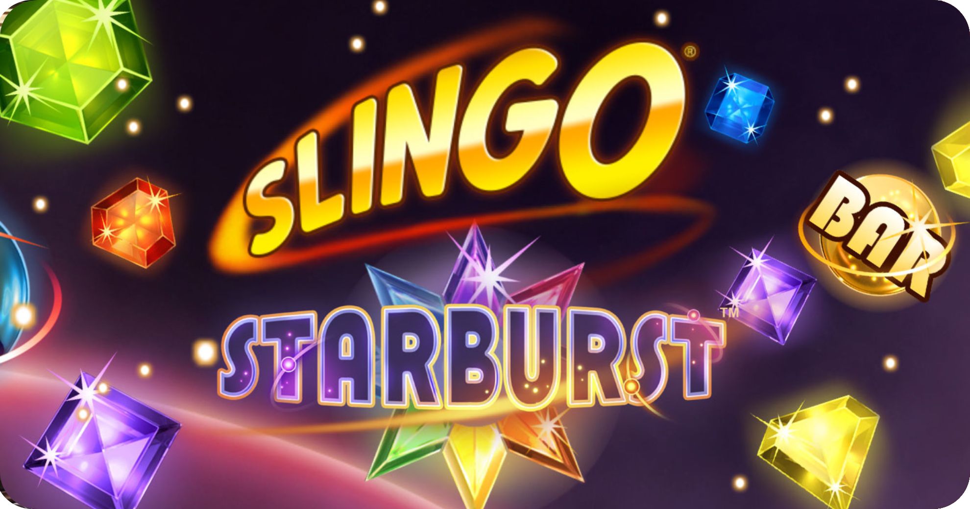 Slingo Starburst: análisis y cómo jugar