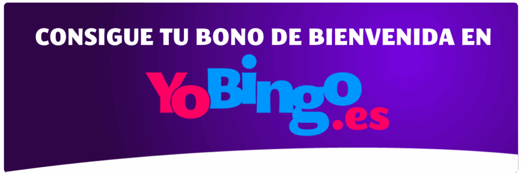 Consigue tu bono de bienvenida en YoBingo.es
