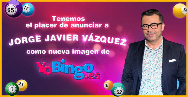 Jorge Javier Vazquez, nueva imagen de YoBingo