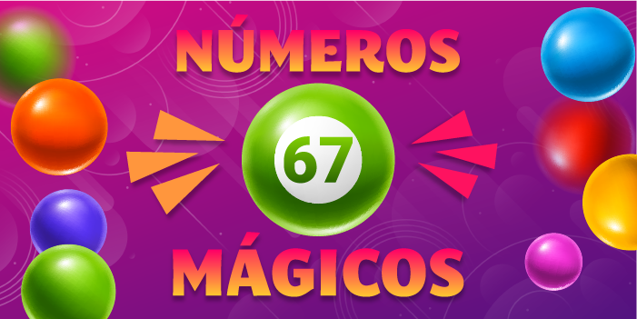 Promoción de los Números Mágicos – 67